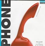 The Phone: An Appreciation (Design Icons)