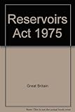 Reservoirs Act 1975 : Elizabeth II. 1975. Chapter 23