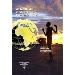 Global Health Challenges for Human Security (Studies in Global Equity, 1)