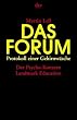 Das Forum. Protokoll einer Gehirnw�sche. Der Psycho- Konzern Landmark Education.
