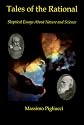 Tales of the Rational : Skeptical Essays About Nature and Science