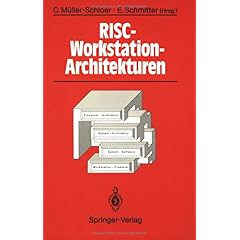 【クリックで詳細表示】Risc-workstation-architekturen： Prozessoren， Systeme Und Produkte/ Processors， Systems and Products [ペーパーバック]