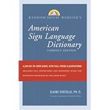 Random House Webster's Compact American Sign Language Dictionary ~ Elaine Costello