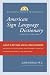 Random House Webster's Compact American Sign Language Dictionary by Elaine Phd Costello ISBN 0375722777