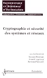 Cryptographie et s�curit� des syst�mes et des r�seaux (trait� IC2, s�rie Informatique et syst�mes d'information)