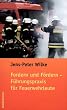 Fordern und F�rdern - F�hrungspraxis f�r Feuerwehrleute