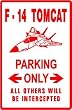 F-14 TOMCAT PARKING military fighter sign