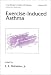 Exercise-Induced Asthma (Lung Biology in Health and Disease)