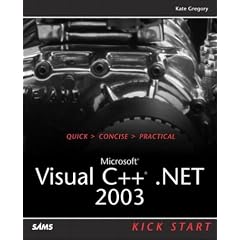 Microsoft Visual C++ .NET 2003 Kick Start