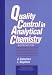 Book Quality Control in Analytical Chemistry (Chemical Analysis: A Series of Monographs on Analytical Chemistry and Its Applications)