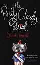The Partly Cloudy Patriot (Unabridged)