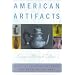 American Artifacts: Essays in Material Culture