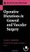 Operative Dictations in General and Vascular Surgery: Operative Dictations Made Simple