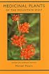 Medicinal Plants of the Mountain West