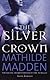 The Silver Crown (Black Lace)