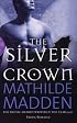 The Silver Crown (Black Lace)