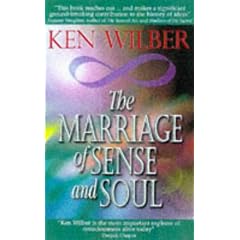 The Marriage of Sense and Soul: Integrating Science and Religion