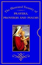 The Illustrated Treasury of Prayers, Proverbs and Psalms