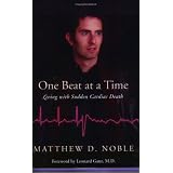 One Beat at a Time - Living with Sudden Cardiac Death