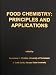 Food Chemistry: Principles and Applications