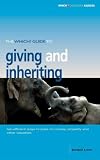 The "Which?" Guide to Giving and Inheriting ("Which?" Consumer Guides)