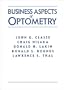 Business Aspects of Optometry, 1e