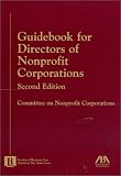 Guidebook for Directors of Nonprofit Corporations, Second Edition