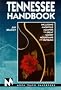 Tennessee Handbook. Moon Travel Handbooks: Including Nashville, Memphis, the Great Smoky Mountains and Nutbush (1997)