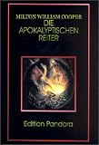 Die Apokalyptischen Reiter - Milton William Cooper