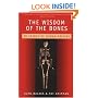 The Wisdom of the Bones: In Search of Human Origins