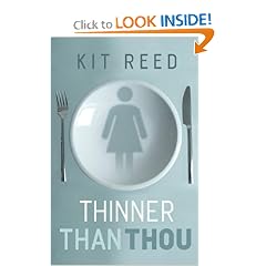 Thinner Than Thou (an Alex Awards winner) (Alex Awards (Awards))