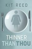 Thinner Than Thou (Alex Awards (Awards))