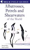 Albatrosses, Petrels and Shearwaters of the World (Helm Field Guides) (Helm Field Guides)