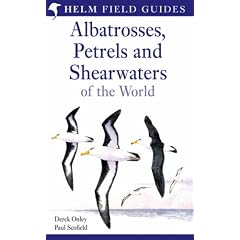 Albatrosses, Petrels and Shearwaters of the World (Helm Field Guides)