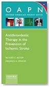 Antithrombotic Therapy in Prevention of Ischemic Stroke (Oxford American Pocket Notes)