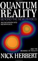 Quantum Reality: Beyond the New Physics