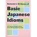 Kodanshas Dictionary of Basic Japanese Idioms (Kodansha's Children's Classics)