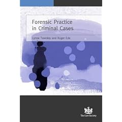 Forensic Practice in Criminal Cases