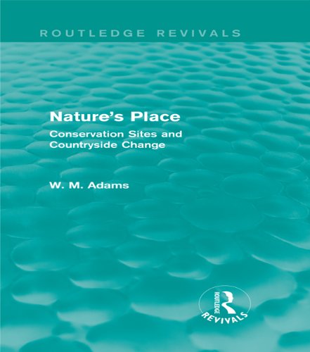 Nature's Place (Routledge Revivals): Conservation Sites and Countryside Change
