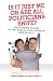 Book Is It Just Me or Are All Politicians Shite?: The Dumbest Quotes in the World, by Those in Charge of It
