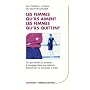 Les femmes qu'ils aiment, les femmes qu'ils quittent