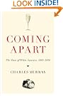 Coming Apart: The State of White America, 1960-2010