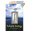 Future Living: The Coming Web Lifestyle