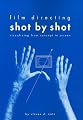 Film Directing Shot by Shot: Visualizing from Concept to Screen (Michael Wiese Productions)