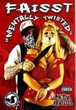 Faisst: Mentally Twisted
