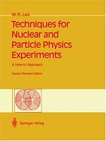 Techniques for Nuclear and Particle Physics Experiments: A How-to Approach