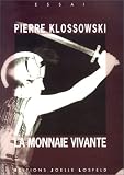 Revue Joelle Losfeld  / La Monnaie vivante