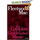 Click here to buy Complete Guide to the Music of Fleetwood Mac (Complete Guide to the Music of...) (Complete Guide to the Music of...) by  Rikky Rooksby.