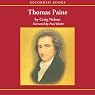 Thomas Paine: Enlightenment, Revolution, and the Birth of Modern Nations