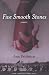 Five Smooth Stones: A Novel (Rediscovered Classics)